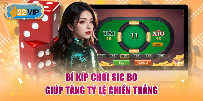 Bí kíp chơi Sic Bo giúp tăng tỷ lệ chiến thắng